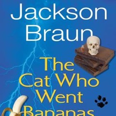 Cat Who Went Bananas audiobook free online download