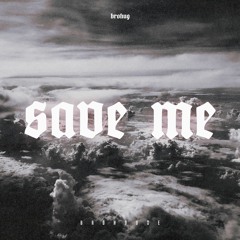 BROHUG - Save Me (BROHOUSE)