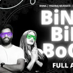 Bing Bing Boo | Full Audio | Yashraj Mukhate | Rashmeet Kaur | Kisna | Sasta Trance