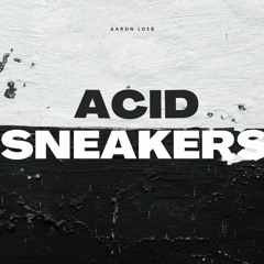 Acid on sneakers