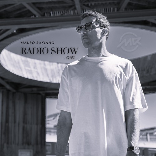 Mauro Rakinho Radio Show 032