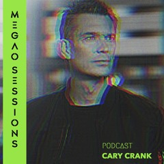 Cary Crank @ MEGAO Sessions
