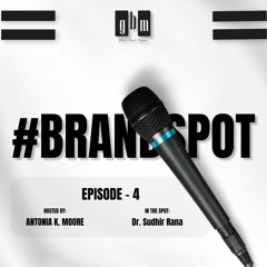 BrandSpot - Episode 4