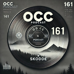 OCC Podcast #161 - Skodde