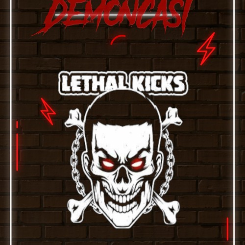 Demoncast #80 Mixed by LETHAL KICKS (UPTEMPO)