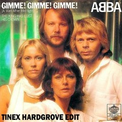 Abba - Gimme Gimme Gimme (TineX Hardgroove Edit)