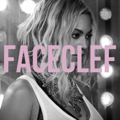 Beyoncé - 7/11 (FaceClef Remix)