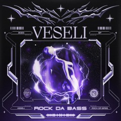 Veseli - Rock Da Bass