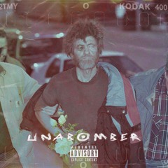 UNABOMBER (Prod.by Blunt Christ)