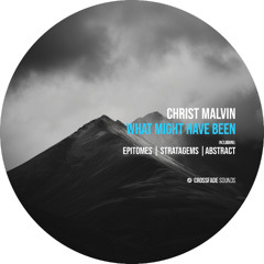 Christ Malvin - Stratagems [Crossfade Sounds]