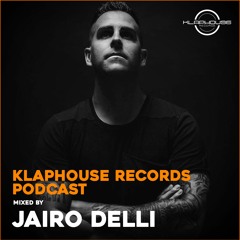 Klaphouse Podcast by JAIRO DELLI