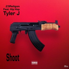 23Religion Shoot Feat. HipHop Tyler J (Official Audio)