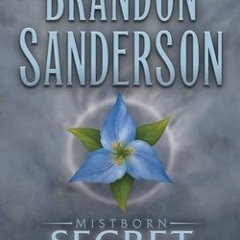 <Download Online> Mistborn: Secret History (The Mistborn Saga)