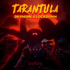 Dr Phunk & Lockdown - Tarantula