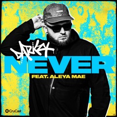 Darkzy - Never (Feat. Aleya Mae)