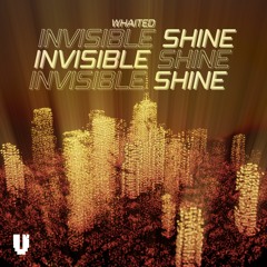 Whaited - Invisible Shine [VG Release]