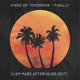 on Kings Of Tomorrow - Finally [Liam Mabs Afterhours Edit] *Free Download in Description*