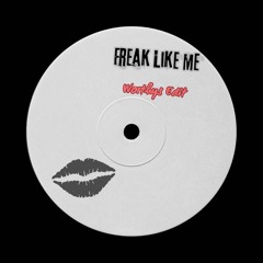 Worthy - Freak Like Me (EDIT) FREE DL