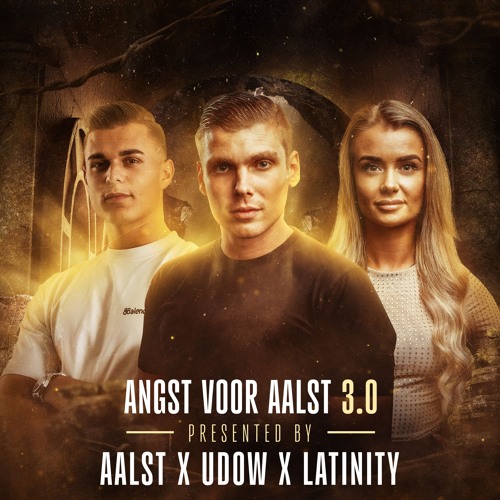Angst voor Aalst 3.0 Ft. UDOW & Latinity