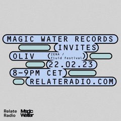 Magic Water Records invites: OLIV (Radioshow 22|02|23)