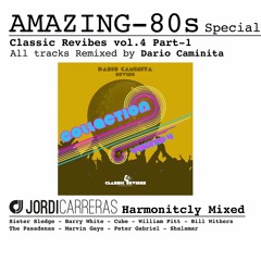 JORDI CARRERAS - Amazing 80s (Classic Revibes vol.4 Part-1)