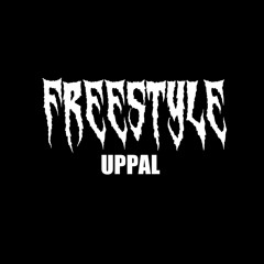 UPPAL - Punjabi Freestyle