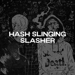 STONED LEVEL & MUERTE - HASH SLINGING SLASHER [SIMPLIFI FLIP] [FREE DL]