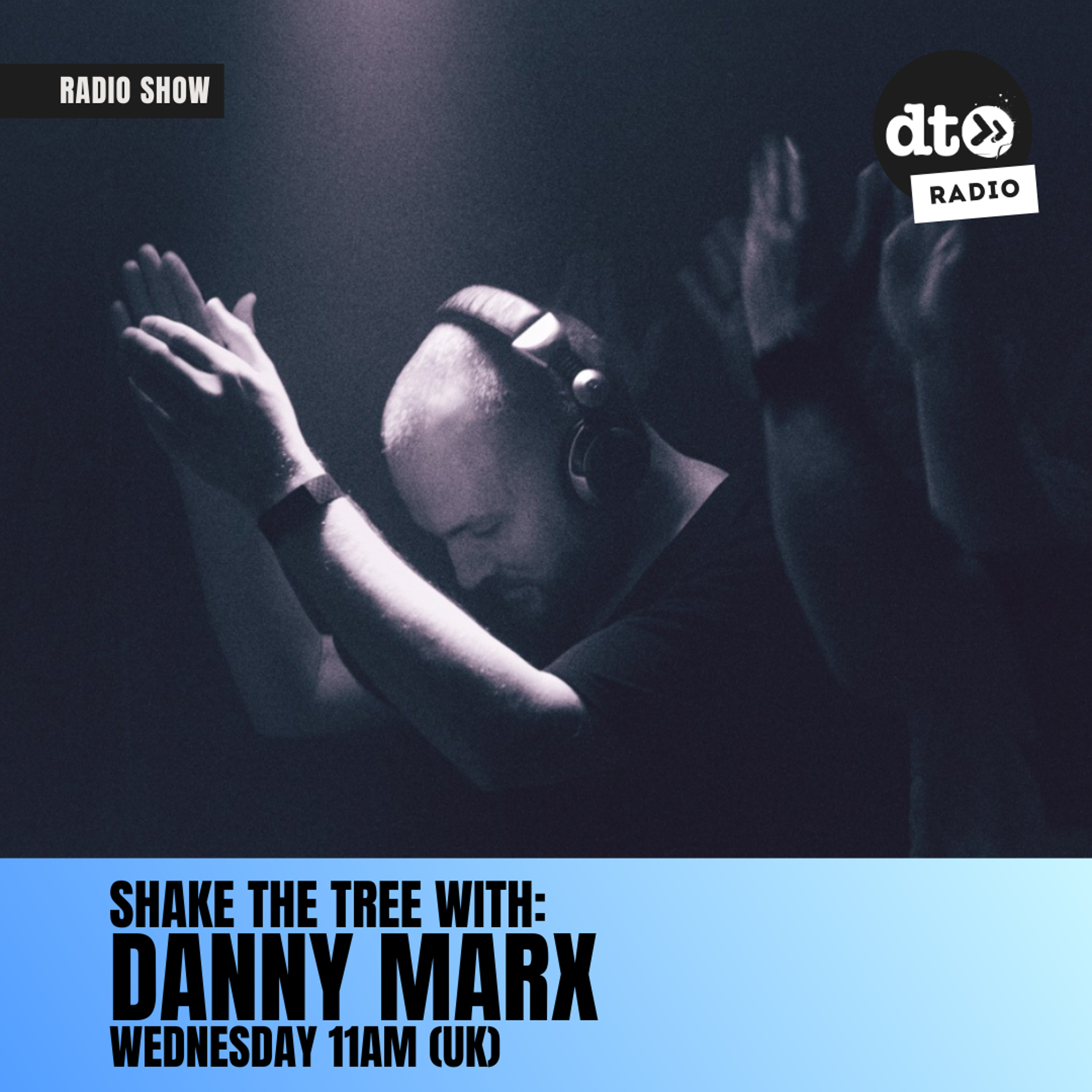 Danny Marx Shake The Tree Episode 68 200526