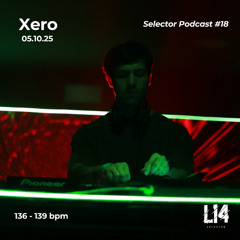 Selector Podcast #18 | Xero Club 05.10.25
