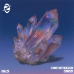 GOLDI - DANCE! [FREE DOWNLOAD] (SYNTHXFREE029)