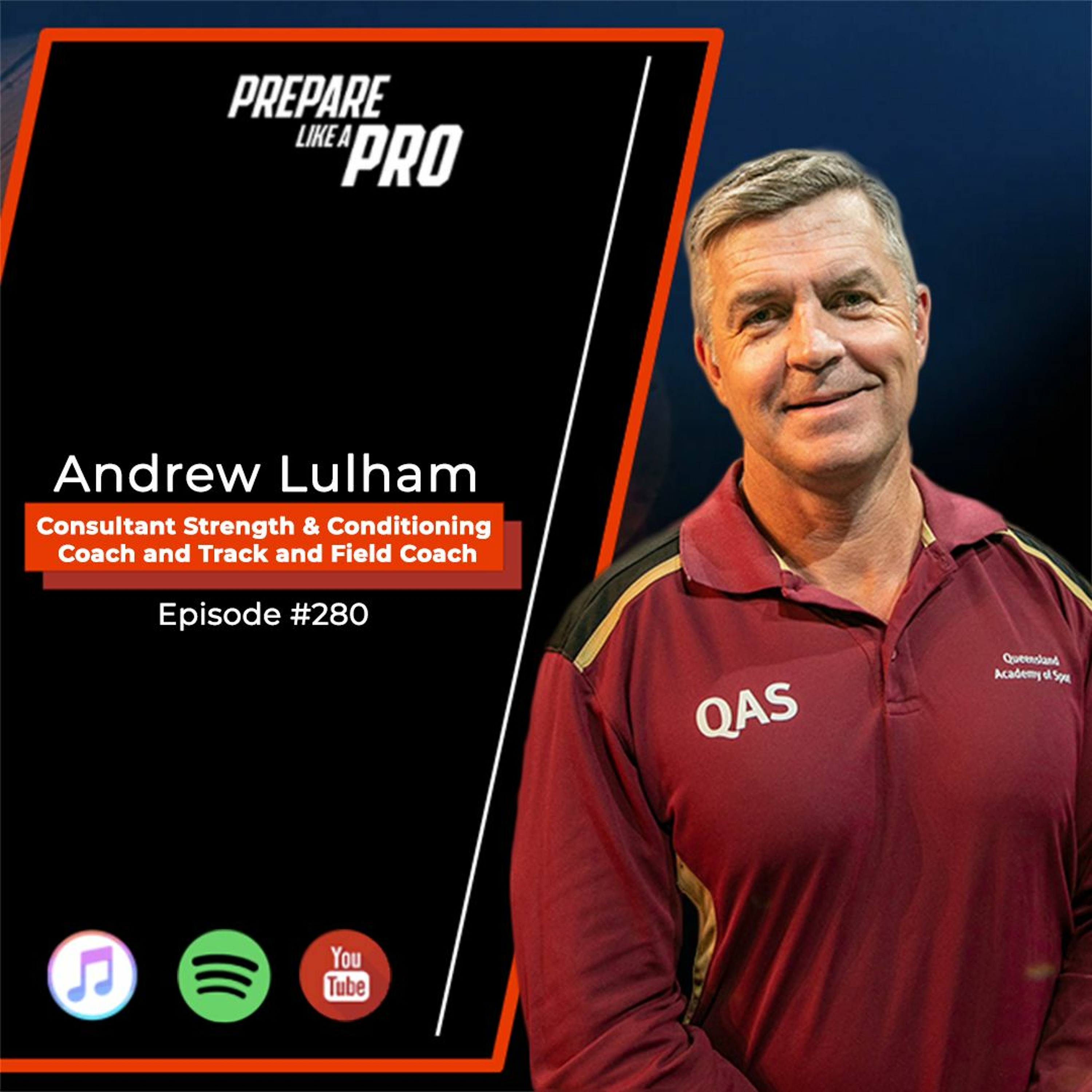#280 - Andrew Lulham, Consultant Strength & Conditioning Coach and Track & Field Coach episode artwork
