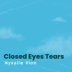 Closed Eyes Tears