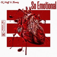 El Moff & Rosey - So Emotional (SAMPLE)