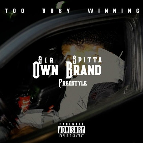 TBW SirSpitta - Own Brand Freestyle