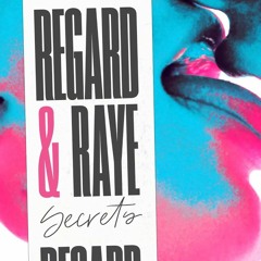 Regard, RAYE - Secrets (Four20 Remix)