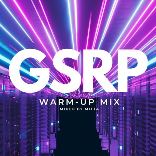 GSRP 2024 WARM-UP MIX