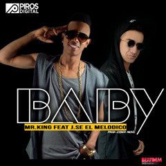 Baby (feat. J. Se El Melodico)