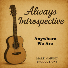 Anywhere We Are