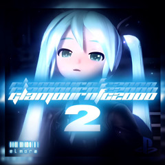 GLAMOURNFC2000/2 (prod. shmelreligion + dragnways)