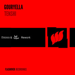 Gouryella - Tenshi (Rework)