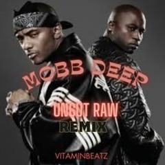 Mobb Deep - Uncut Raw Remix
