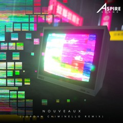 Nouveaux (Jordan Chiminello Remix)