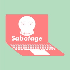 Sabotage