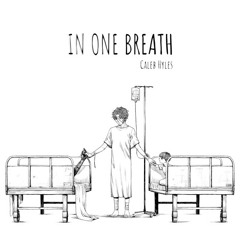 Caleb Hyles - In One Breath