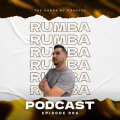 The Rumba 006 (Reggaeton & Afrolatino)