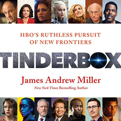 [READ] EPUB 📪 Tinderbox: HBO's Ruthless Pursuit of New Frontiers by  James Andrew Mi