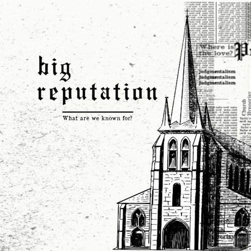 BIG REPUTATION - Self- Righteousness
