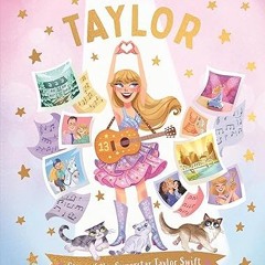 $PDF$/READ⚡ Let's Meet Taylor: Story of the Superstar Taylor Swift