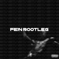 TRAVIS SCOTT - FE!N [VIRTU BOOTLEG] (FREE DOWNLOAD)