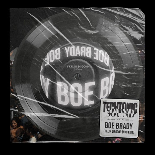 Feelin So Good (Boe Brady UKG Edit)